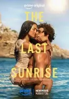 Последний рассвет / The Last Sunrise смотреть онлайн (2026) бесплатно в HD